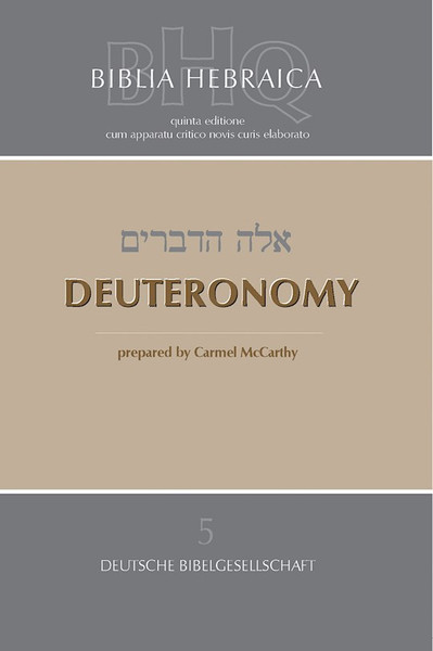 Deuteronomy (Biblia Hebraica Quinta Series)-Softcover by Mccarthy Carmel
