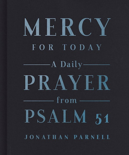 Mercy For Today by Parnell Jonathan