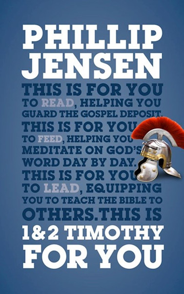 1 & 2 Timothy For You (God's Word For You) by Jensen Philip