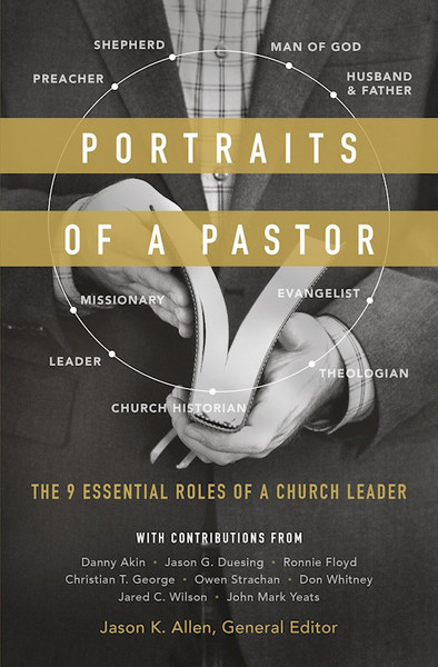 Portraits Of A Pastor by Allen Jason K