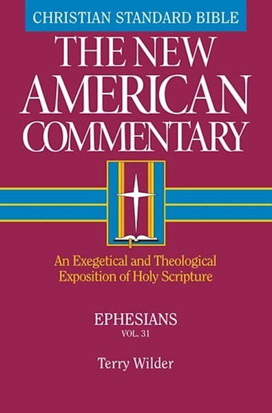 Ephesians (CSB The New American Commentary) (Oct 2026) by Wilder Terry