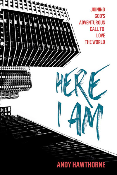 Here I Am by Hawthorne Andy