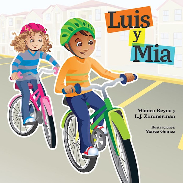 Luis Y Mia/Mia And Luis Bi-Lingual Flip Book by Reyna/Zimmerman