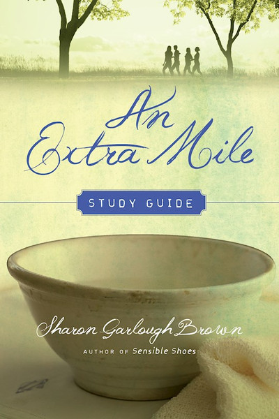 An Extra Mile Study Guide by Brown Sharon Garlo