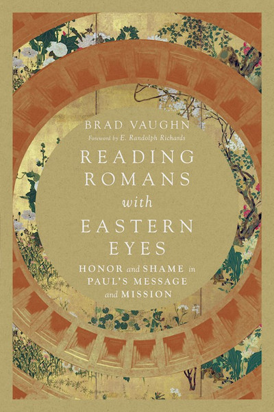 Reading Romans With Eastern Eyes by W Jackson