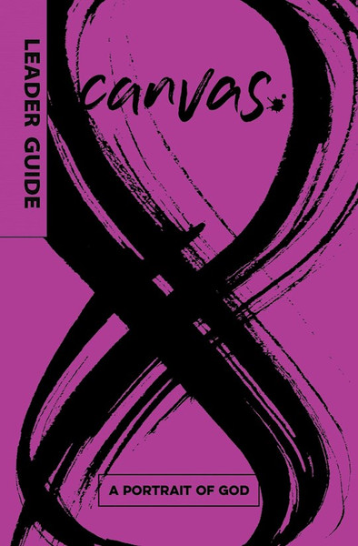 Canvas: A Portrait Of God Leader Guide by DeSilva David A