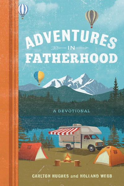 Adventures In Fatherhood by Hughes/Webb