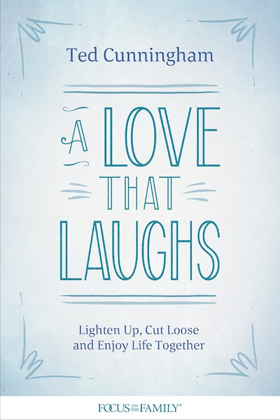 A Love That Laughs by Cunningham Ted