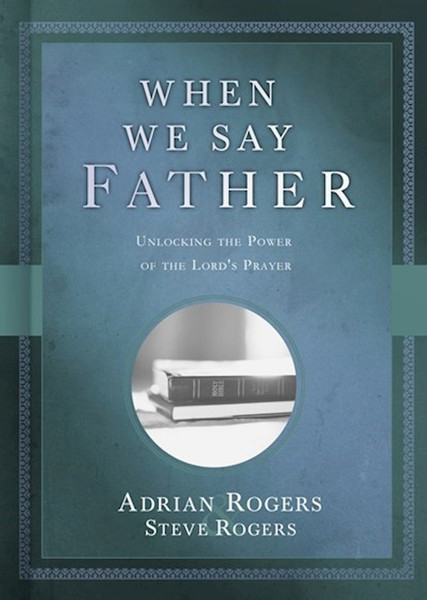 When We Say Father by Rogers/Rogers