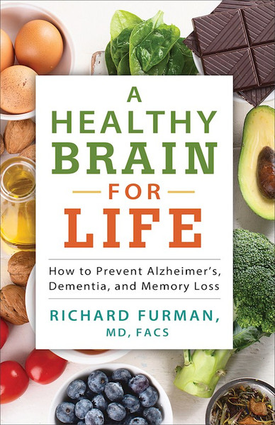 A Healthy Brain For Life by Furman Richard