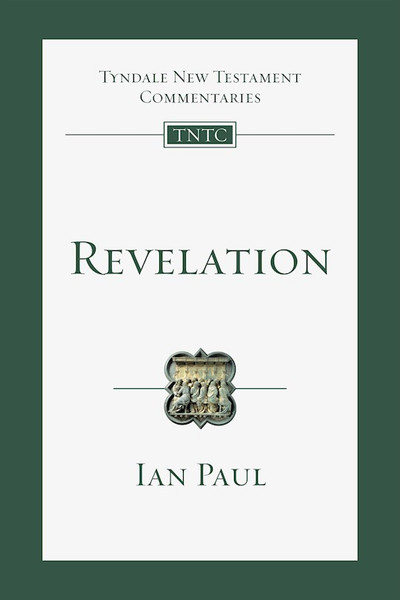 Revelation: An Introduction And Commentary by Paul Ian