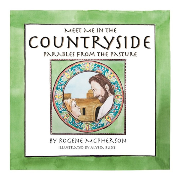 Meet Me in the Countryside by Mcpherson Rogene