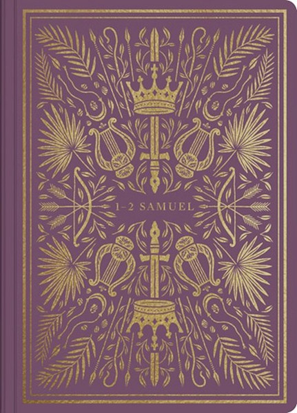 ESV Illuminated Scripture Journal: 1-2 Samuel-Purple Softcover by English Standard V