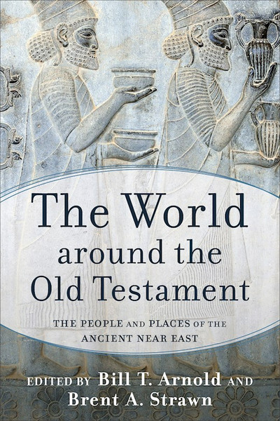 The World Around The Old Testament-Softcover by Arnold/Strawn