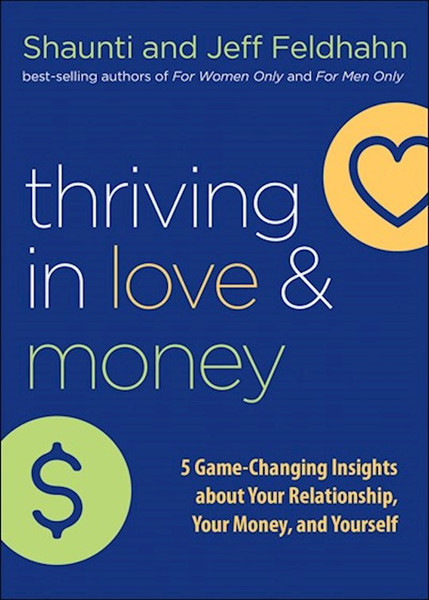Thriving In Love And Money by Feldhahn S & J