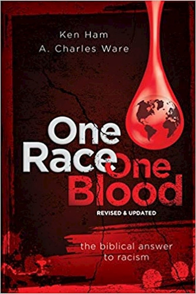 One Race One Blood (Revised & Updated) by Ham/Ware