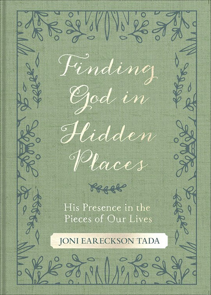 Finding God In Hidden Places by Tada Joni Eareckso