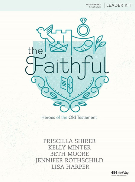 The Faithful Leader Kit by Shirer Priscilla