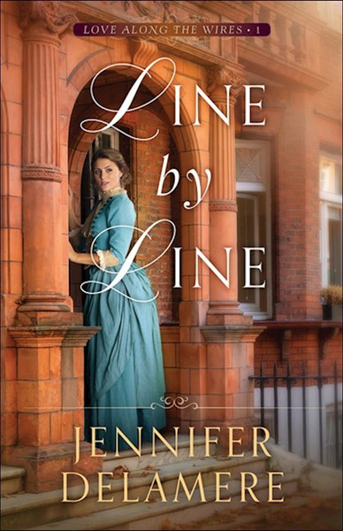Line By Line (Love Along The Wires #1) by Delamere Jennifer