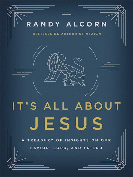 It's All About Jesus by Alcorn Randy