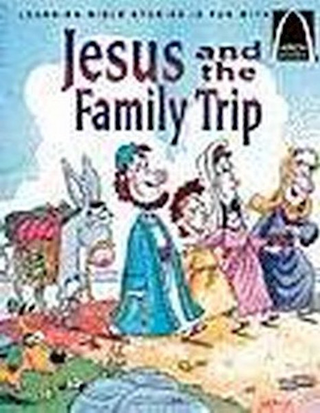 Jesus And The Family Trip (Arch Books) by Arch Books