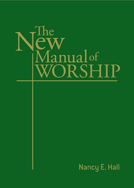 The New Manual Of Worship by Hall Nancy