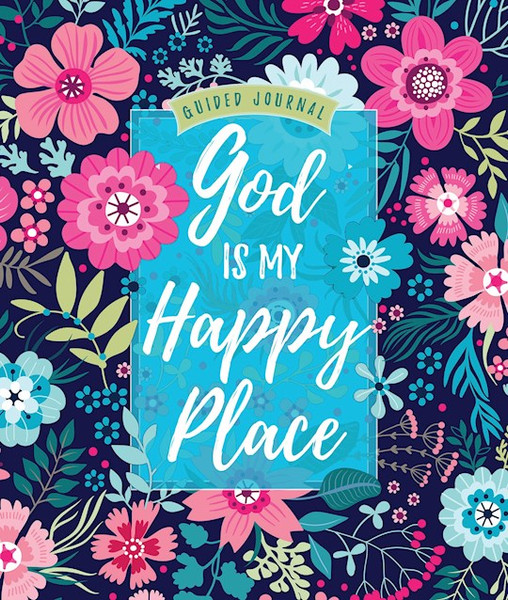 God Is My Happy Place Guided Journal by Belle City Gifts