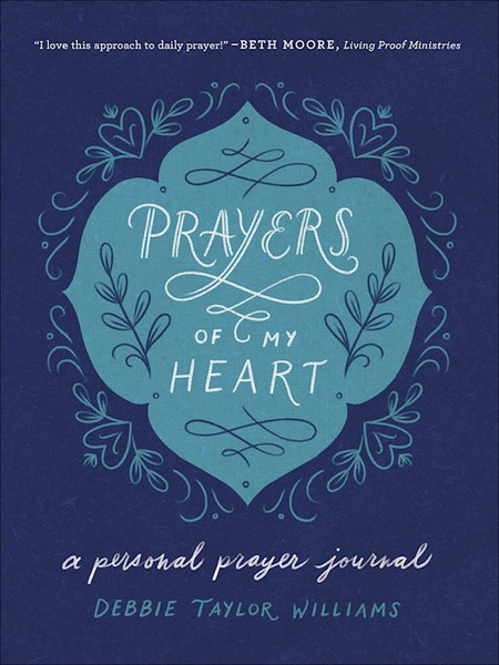 Prayers Of My Heart by Williams Debbie Ta