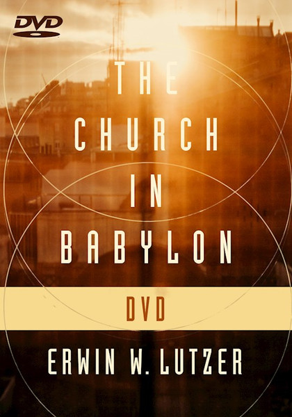 DVD-The Church In Babylon by Lutzer Erwin W