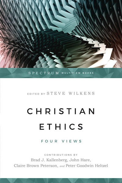 Christian Ethics by Wilkens Steve