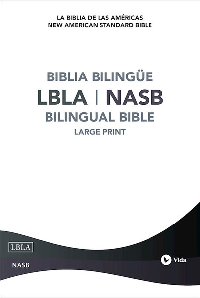 Biblia Bilingue LBLA/NASB (LBLA/NASB Bilingual Bible)-Hardcover by Editorial Vida