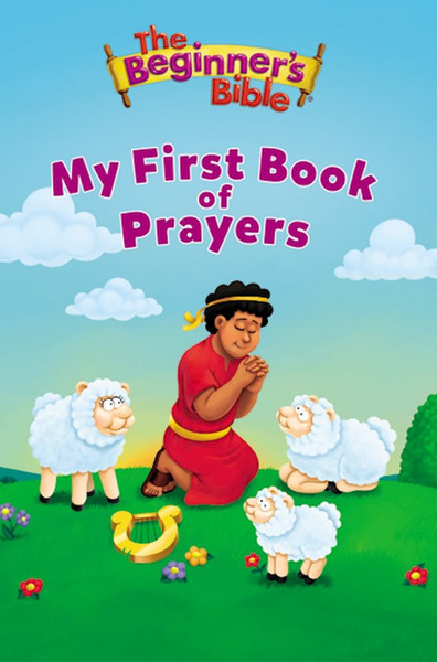 The Beginner's Bible: My First Book Of Prayers by Zondervan