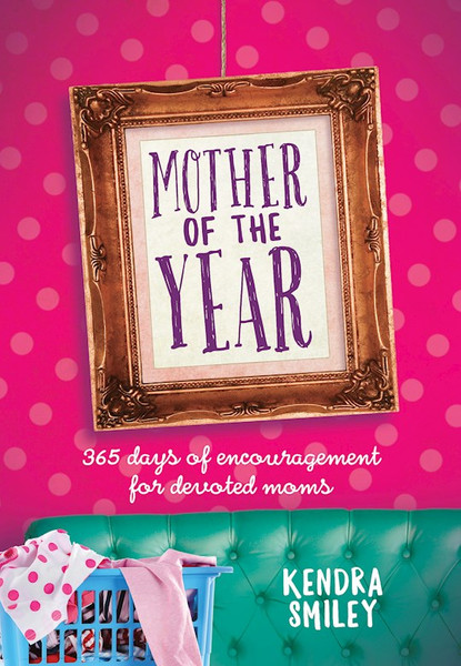 Mother Of The Year-Hardcover by Smiley Kendra