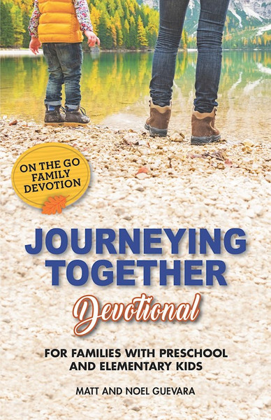 Journeying Together Family Devotional (On The Go Family Devotions) by Guevara Matt