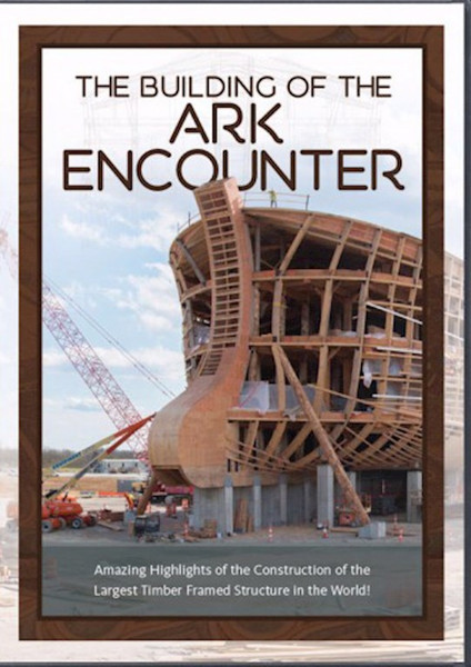DVD-Building Of The Ark Encounter by Answers In Genesis