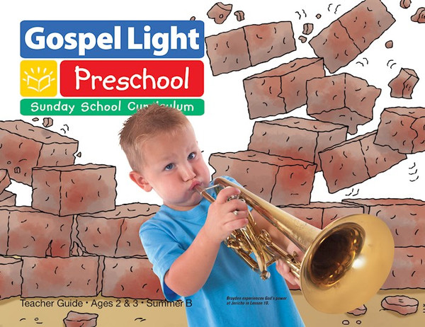 Gospel Light Summer 2025: Preschool Teacher Guide (Ages 2-3)-Year B (#2200) by Gospel Light