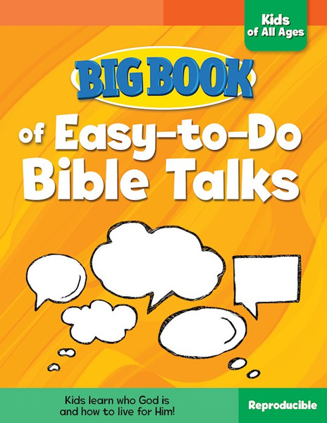 Big Book Of Easy-To-Do Bible Talks For Kids Of All Ages by David C Cook
