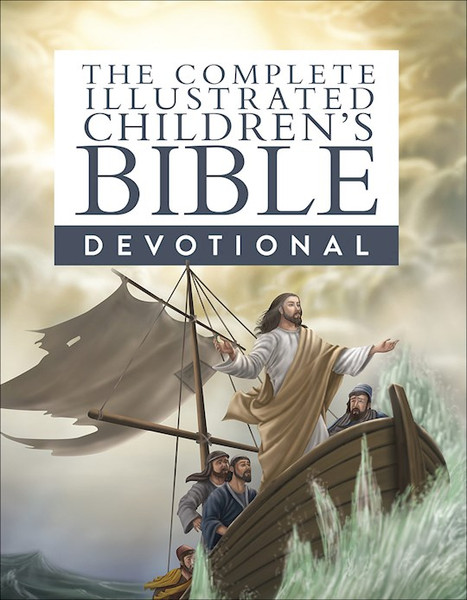 The Complete Illustrated Children's Bible Devotional by Emmerson Janice