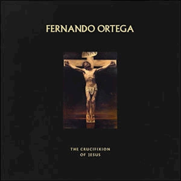 Audio CD-The Crucifixion Of Jesus by Ortega Fernando