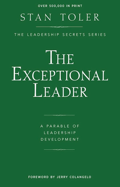 The Exceptional Leader by Toler Stan