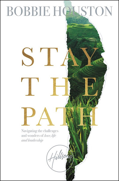 Stay The Path-Hardcover by Houston Bobbie
