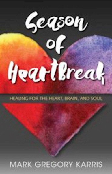Season Of Heartbreak by Karris Mark Gregor