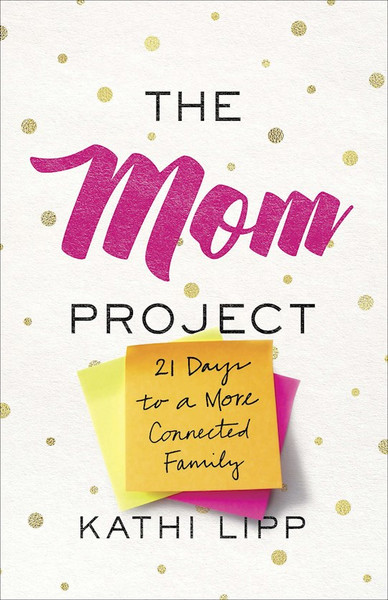 The Mom Project by Lipp Kathi