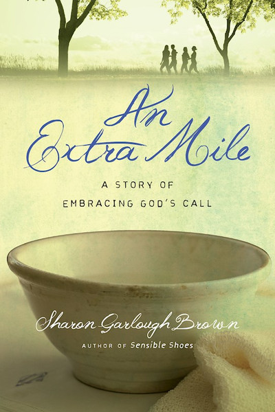 An Extra Mile by Brown Sharon Garlo