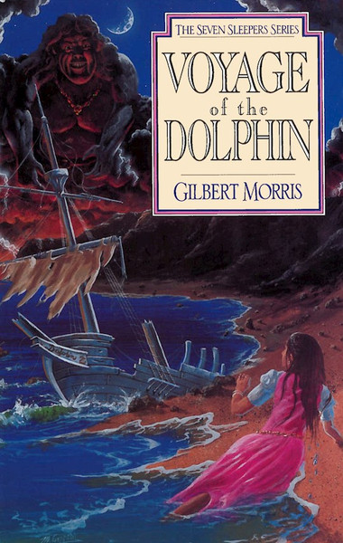 Voyage Of The Dolphins (Seven Sleepers #7) by Morris Gilbert