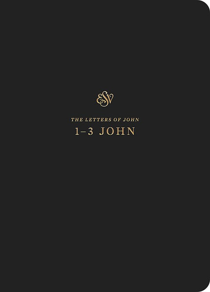 ESV Scripture Journal: 1-3 John-Black Softcover by English Standard V