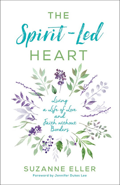The Spirit-Led Heart by Eller Suzanne T