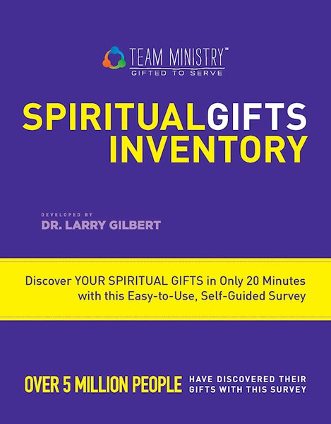 Team Ministry Spiritual Gifts Inventory-Adult (Singles) by Gilbert Larry