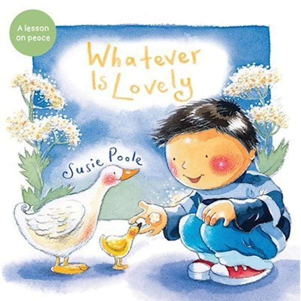 Whatever Is Lovely-Softcover by Poole Susie