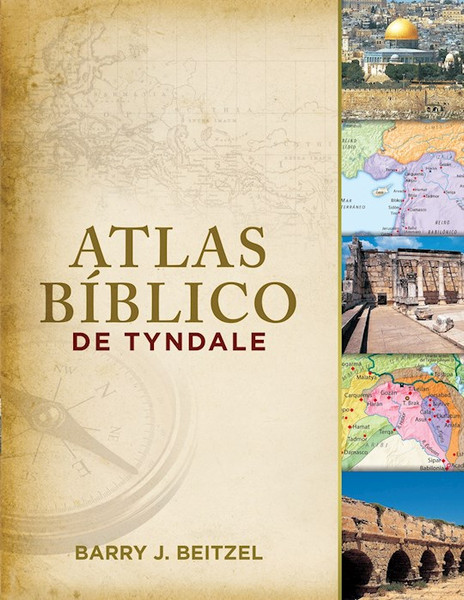 Atlas Biblico de Tyndale (Tyndale Bible Atlas) by Beitzel Barry J